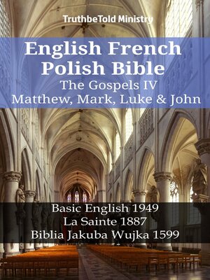 cover image of English French Polish Bible--The Gospels IV--Matthew, Mark, Luke & John